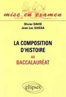 Image du vendeur pour La Composition D'histoire Au Baccalaurat mis en vente par RECYCLIVRE