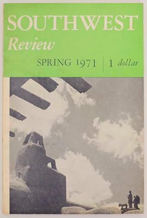 Bild des Verkufers fr Southwest Review Spring 1971 Volume LVI Number 2 zum Verkauf von Jeff Hirsch Books, ABAA
