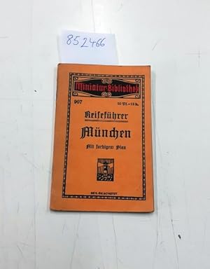 Reiseführer München Mit farbigem Plan (= Miniatur-bibliothek Nr. 907)