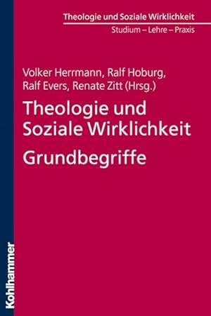 Seller image for Theologie und Soziale Wirklichkeit. Grundbegriffe for sale by Bunt Buchhandlung GmbH