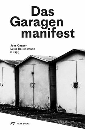 Immagine del venditore per Das Garagenmanifest venduto da Rheinberg-Buch Andreas Meier eK