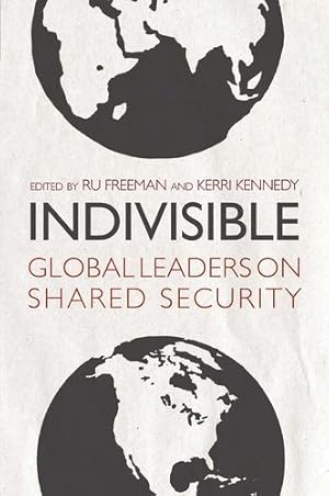Seller image for Indivisible: Global Leaders on Shared Security by Ru Freeman [Paperback ] for sale by booksXpress
