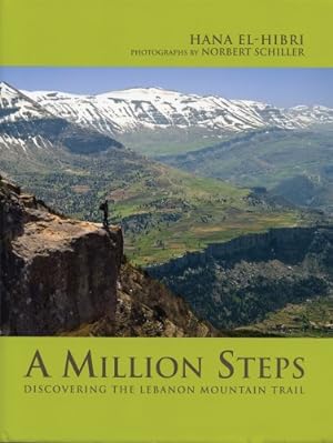 Imagen del vendedor de A Million Steps: Discovering the Lebanon Mountain Trail by Hana El-hibri [Hardcover ] a la venta por booksXpress
