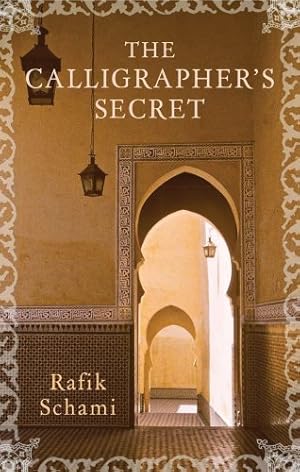 Seller image for The Calligrapher's Secret by Rafik Schami [Paperback ] for sale by booksXpress