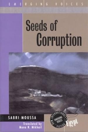 Seller image for Seeds of Corruption (Emerging Voices (Paperback)) by Moussa, Sabri, Musa, Sabri [Paperback ] for sale by booksXpress