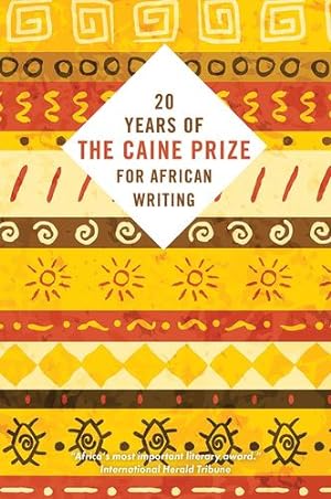 Bild des Verkufers fr Twenty Years of the Caine Prize for African Writing by The Caine Prize [Paperback ] zum Verkauf von booksXpress