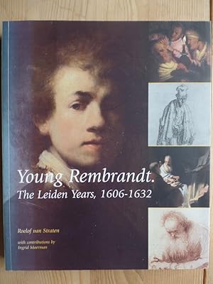 Bild des Verkufers fr Young Rembrandt: The Leiden Years, 1606-1632 zum Verkauf von Antiquariat Rohde