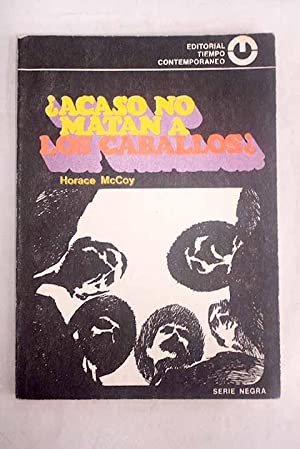 Imagen del vendedor de ACASO NO MATAN A LOS CABALLOS? a la venta por Librovicios
