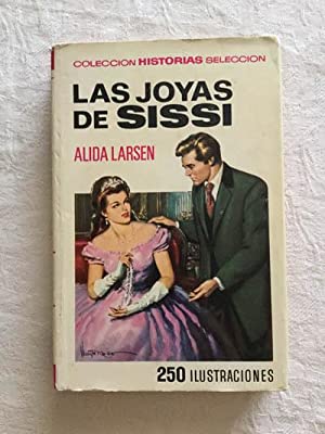 Seller image for LAS JOYAS DE SISSI for sale by Librovicios