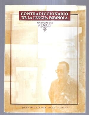 Seller image for CONTRADICCIONARIO DE LA LENGUA ESPAOLA for sale by Desvn del Libro / Desvan del Libro, SL