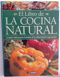 Imagen del vendedor de El libro de la cocina natural a la venta por Librera Ofisierra