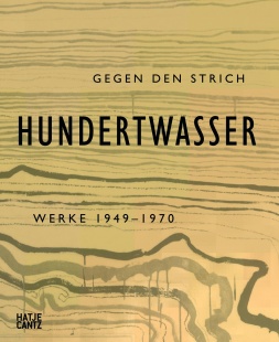 Immagine del venditore per HUNDERTWASSER - GEGEN DEN STRICH - WERKE 1949 - 1970 venduto da Classikon - Kunst & Wissen e. K.