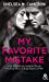 Seller image for My Favorite Mistake: une romance New Adult captivante dans l'univers des campus [FRENCH LANGUAGE - No Binding ] for sale by booksXpress