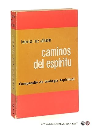 Bild des Verkufers fr Caminos del Espiritu. Compendio de Teologia espiritual. zum Verkauf von Emile Kerssemakers ILAB