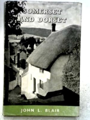 Bild des Verkufers fr Somerset And Dorset zum Verkauf von World of Rare Books