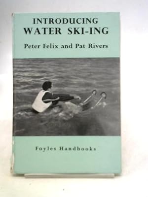 Immagine del venditore per Introducing Water Ski-Ing venduto da World of Rare Books