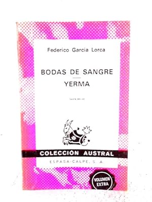 Seller image for Bodas de Sangre; Yerma for sale by World of Rare Books