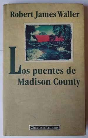 Imagen del vendedor de Los puentes de Madison County. a la venta por La Leona LibreRía