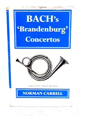 Imagen del vendedor de Bach's Brandenburg concertos a la venta por World of Rare Books