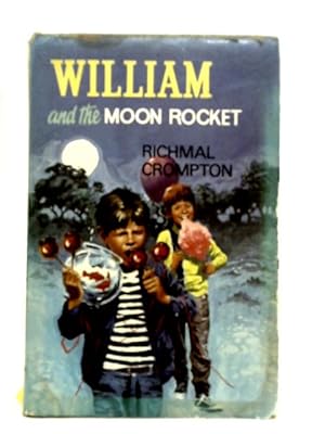 Seller image for William And The Moon Rocket. for sale by World of Rare Books