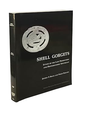Shell Gorgets: Styles of the Late Prehistoric and Protohistoric Southeast (Peabody Museum)