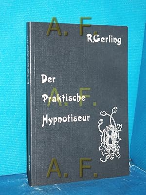 Bild des Verkufers fr Der Praktische Hypnotiseur. zum Verkauf von Antiquarische Fundgrube e.U.