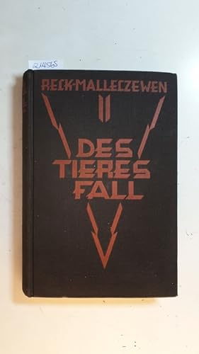 Seller image for Des Tieres Fall : das Schicksal einer Maschinerie ; Roman for sale by Gebrauchtbcherlogistik  H.J. Lauterbach