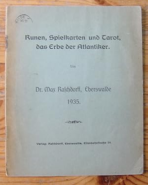 Runen, Spielkarten und Tarot. Das Erbe der Atlantiker