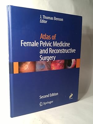 Bild des Verkufers fr Atlas of Female Pelvic Medicine and Reconstructive Surgery zum Verkauf von ANTIQUARIAT Franke BRUDDENBOOKS