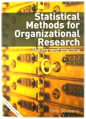 Statistical Methods for Organizational Research: Theory and Practice