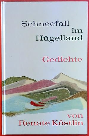 Seller image for Schneefall im Hgelland. Gedichte. for sale by biblion2