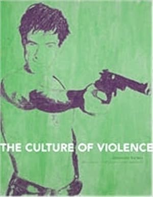 Immagine del venditore per The Culture of Violence. venduto da BuchKunst-Usedom / Kunsthalle