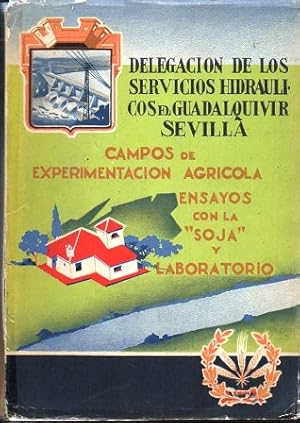 CAMPOS DE EXPERIMENTACION AGRICOLA ENSAYOS CON LA SOJA Y LABORATORIO