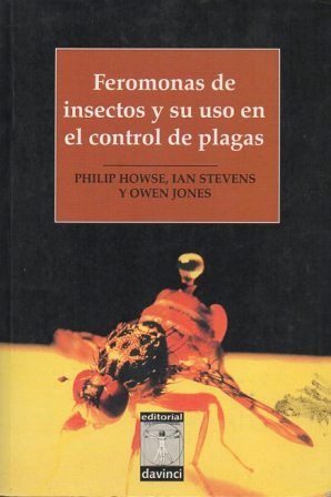 Seller image for FEROMONAS DE INSECTOS Y SU USO EN EL CONTROL DE PLAGAS for sale by Librera Raimundo