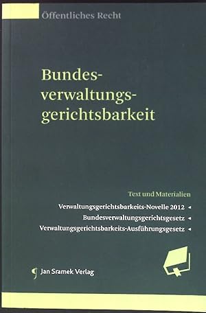 Seller image for Die Bundesverwaltungsgerichtsbarkeit: Textausgabe mit Materialien. ffentliches Recht for sale by books4less (Versandantiquariat Petra Gros GmbH & Co. KG)