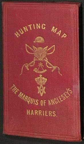 Hunting Map. The Marquis of Anglesey's Harriers.