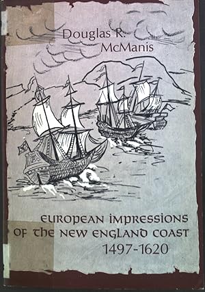 Seller image for European Impressions of The New England Coast 1497-1620. The University of Chicago Department of Geography Research Paper No. 139 for sale by books4less (Versandantiquariat Petra Gros GmbH & Co. KG)