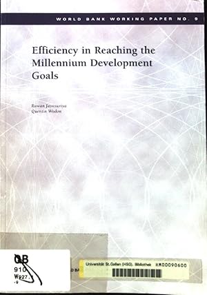 Seller image for Efficiency in Reaching the Millennium Development Goals; World Bank Working Paper No. 9; for sale by books4less (Versandantiquariat Petra Gros GmbH & Co. KG)