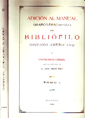 ADICION AL MANUAL BIBLIOFILO. 2 TOMOS.