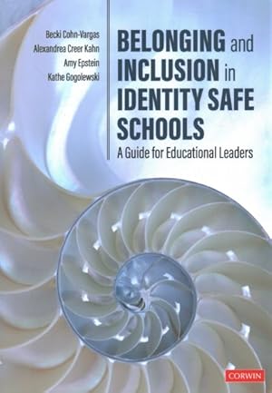 Seller image for Belonging and Inclusion in Identity Safe Schools : A Guide for Educational Leaders for sale by GreatBookPricesUK