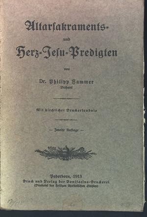 Bild des Verkufers fr Altarsakraments und Herz-Jesu-Predigten. zum Verkauf von books4less (Versandantiquariat Petra Gros GmbH & Co. KG)