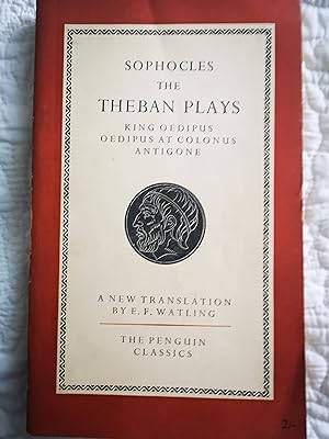 Bild des Verkufers fr The Theban Plays: King Oedipus ; Oedipus at Colonus ; Antigone zum Verkauf von Karmakollisions