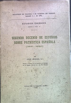 Seller image for Segundo decenio de Estudios sobre Patristica Espanola. Estudios Onienses, Serie I., Vol.V. for sale by books4less (Versandantiquariat Petra Gros GmbH & Co. KG)