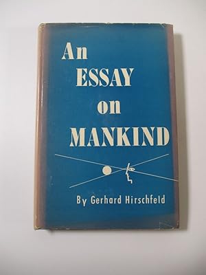 Image du vendeur pour An Essay on Mankind. mis en vente par Antiquariat Bookfarm