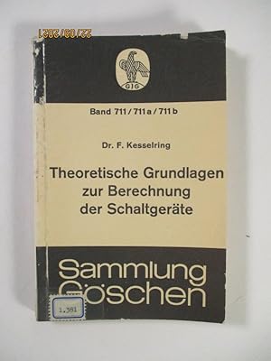 Bild des Verkufers fr Theoretische Grundlagen zur Berechnung der Schaltgerte. zum Verkauf von Antiquariat Bookfarm
