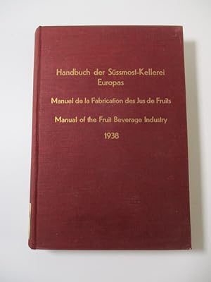 Handbuch der Süssmost-Kellerei Europas.