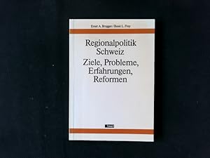 Imagen del vendedor de Regionalpolitik Schweiz. Ziele, Probleme, Erfahrungen, Reformen, Folgerungen fr Politik und Praxis aus dem NFP Regionalproblem. Ziele, Probleme, Erfahrungen, Reformen, Folgerungen fr Politik und Praxis aus dem NFP Regionalproblem. a la venta por Antiquariat Bookfarm