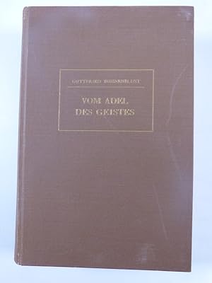 Bild des Verkufers fr Vom Adel des Geistes. Gesammelte Reden. zum Verkauf von Antiquariat Bookfarm