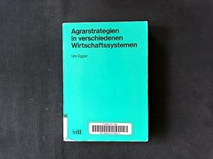 Seller image for Agrarstrategien in verschiedenen Wirtschaftssystemen: Ein Vergleich. Ein Vergleich for sale by Antiquariat Bookfarm
