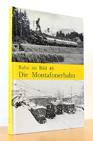 Bild des Verkufers fr Bahn im Bild - Band 46. Die Montafonerbahn zum Verkauf von AMSELBEIN - Antiquariat und Neubuch